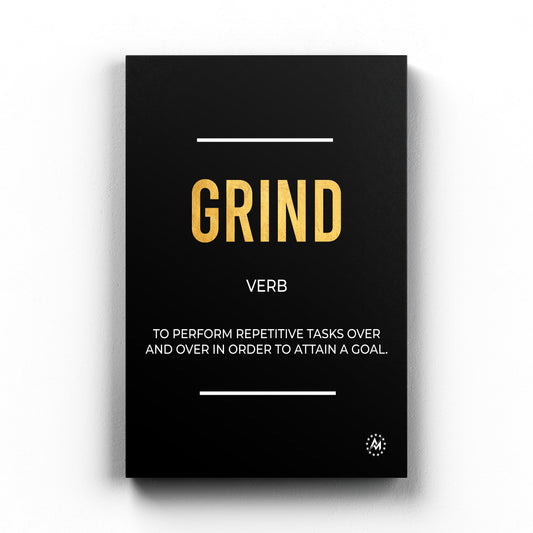 Grind